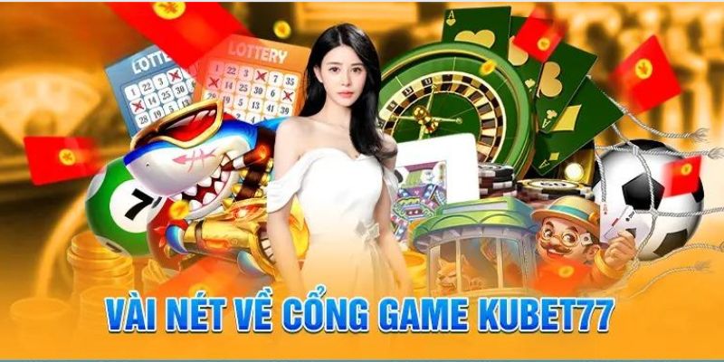 đôi nét về kubet77