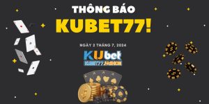 thông báo kubet77